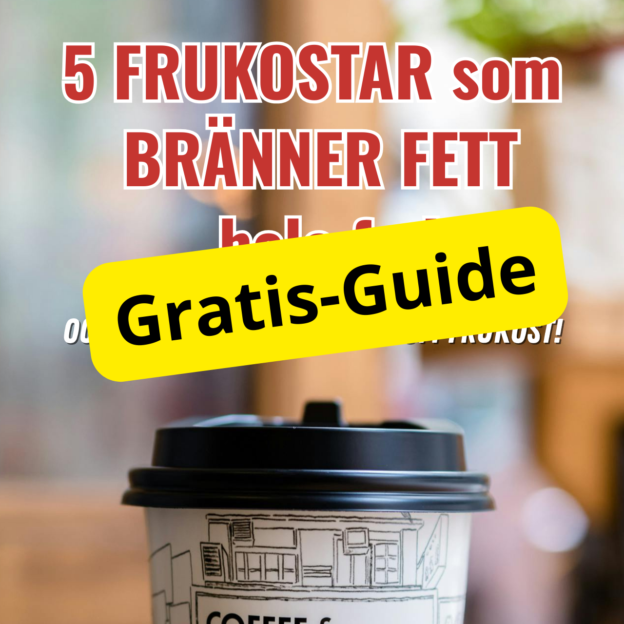 1. 🌿 5 FRUKOSTAR som BRÄNNER FETT hela fm! En guide med enkla, mättande frukostar som balanserar blodsockret, minskar hunger & sug och bränner fett.