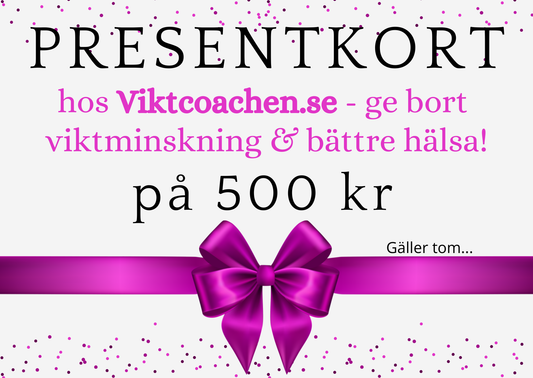 8. 🎁 PRESENTKORT - ge bort viktminskning & hälsa! Perfekt till en dotter, mamma, mormor, svärmor eller en väninna som vill må bättre, få energi och gå ner i vikt.