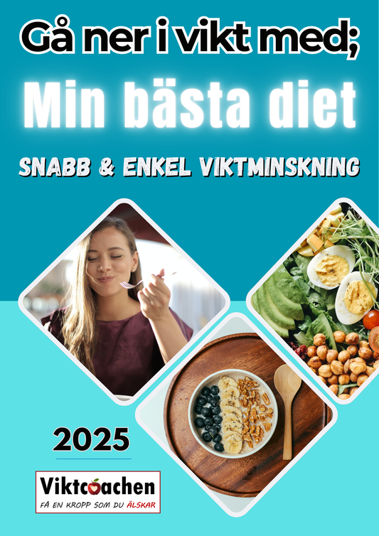 4. ⭐ SNABB & ENKEL VIKTMINSKNING, som är min BÄSTA diet, med 105 enkla recept och självklara rutiner, som ger snabb och effektiv viktminskning.
